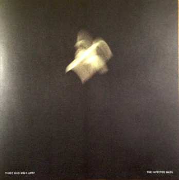 LP Those Who Walk Away: The Infected Mass