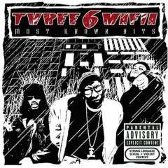 Album Three 6 Mafia: Most Known Hits