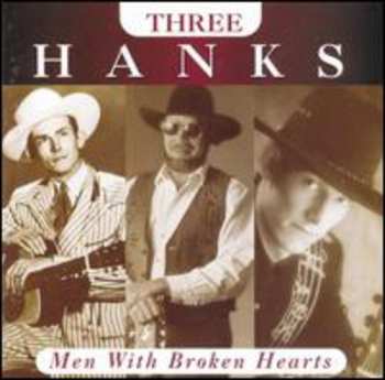 Album Three Hanks: Men With Broken Hearts