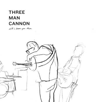 LP Three Man Cannon: Will I Know You Then