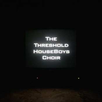 2LP The Threshold HouseBoys Choir: Form Grows Rampant