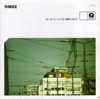 Album Thrice: The Artist In The Ambulance