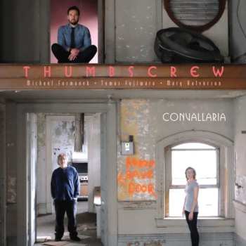 Album Thumbscrew: Convallaria