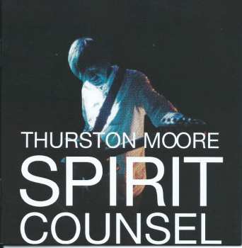 3CD/Set di cofanetti Thurston Moore: Spirit Counsel