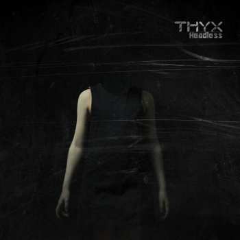 CD THYX: Headless
