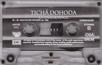 MC Tichá Dohoda: La Décadance