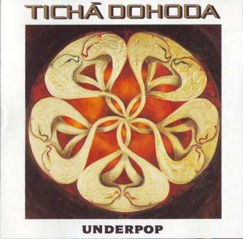 CD Tichá Dohoda: Underpop