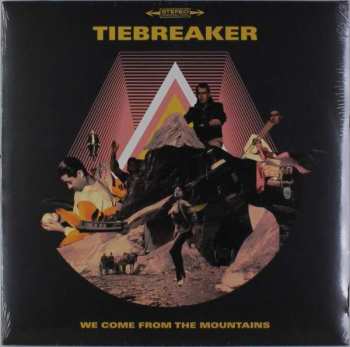 LP Tiebreaker: We Come From The Mountains