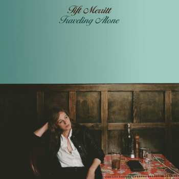 CD Tift Merritt: Traveling Alone