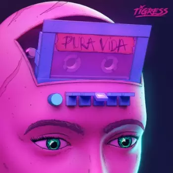 Tigress: Pura Vida