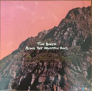 Album Tim Baker: Along The Mountain Road