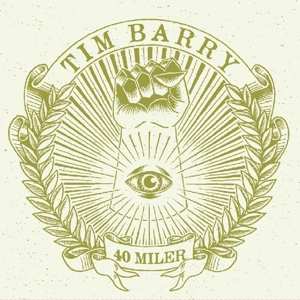 LP Tim Barry: 40 Miler