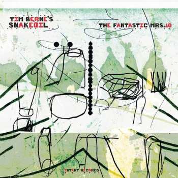 Album Tim Berne's Snakeoil: The Fantastic Mrs. 10