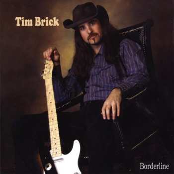 Album Tim Brick: Borderline