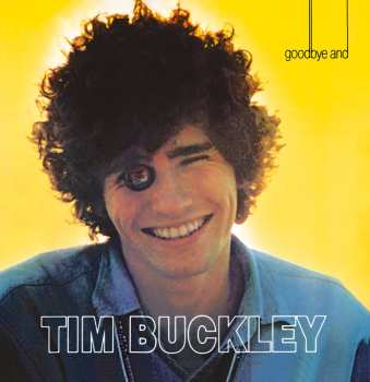 CD Tim Buckley: Goodbye And Hello