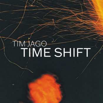 Album Tim Jago: Time Shift