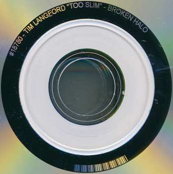 CD Tim "Too Slim" Langford: Broken Halo