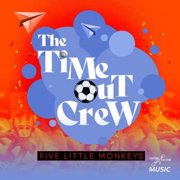 Album Time-out Crew: Five Little Monkeys