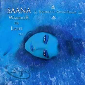CD Timo Tolkki: Saana Warrior Of Light Pt 1 (Journey To Crystal Island)
