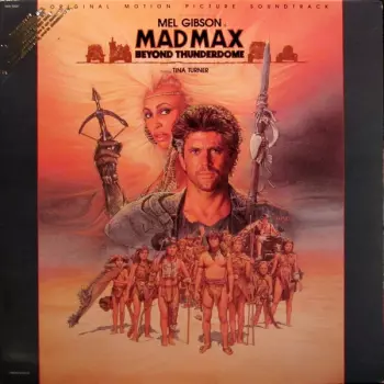Maurice Jarre: Mad Max Beyond Thunderdome (Original Motion Picture Soundtrack)