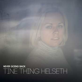 Album Tine Thing Helseth: Never Going Back