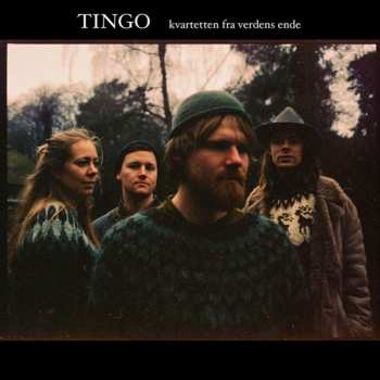 Album Tingo: Kvartetten Fra Verdens Ende