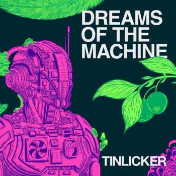 CD Tinlicker: Dreams Of The Machine