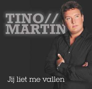 CD Tino Martin: Jij Liet Me Vallen