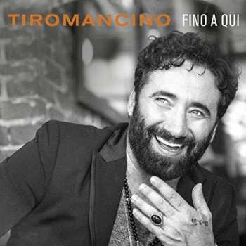 CD Tiromancino: Fino A Qui