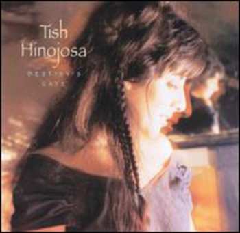 Album Tish Hinojosa: Destiny's Gate