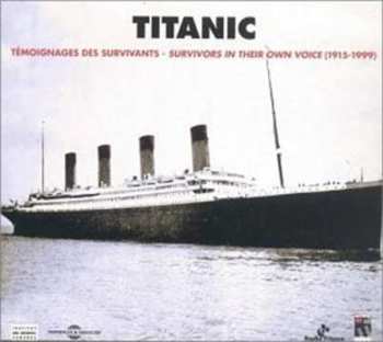 2CD Titanic 1915-1999: Titanic Survivors / Various: Titanic 1915-1999: Titanic Survivors / Various