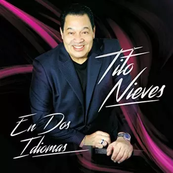 Tito Nieves: En Dos Idiomas