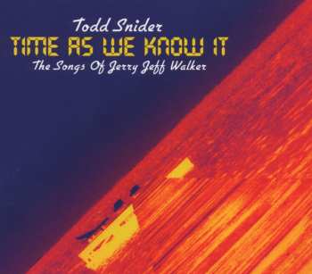 CD Todd Snider: Time As We Know It - The Songs Of Jerry Jeff Walker