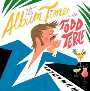 CD Todd Terje: It's Album Time