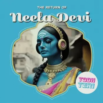 Return Of Neela Devi