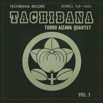 2LP Tohru Aizawa Quartet: Tachibana Vol. 1 
