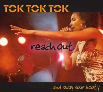 2CD Tok Tok Tok: Reach Out ...And Sway Your Booty