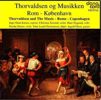 Album Toke Lund Christiansen: Thorvaldsen Og Musikken Rom - København