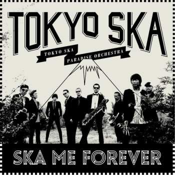 LP Tokyo Ska Paradise Orchestra: Ska Me Forever