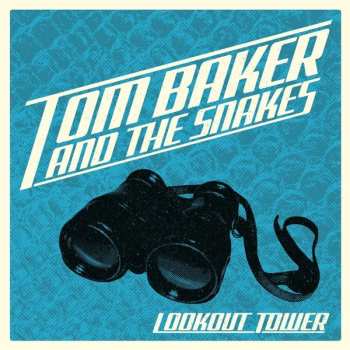 Album Tom Baker And The Snakes: Lookout Tower