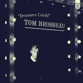 LP Tom Brosseau: Treasures Untold