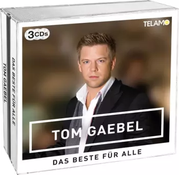 Tom Gaebel: Das Beste Für Alle