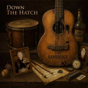 Album Tom Hambridge: Down The Hatch