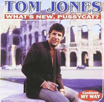Album Tom Jones: What's New, Pussycat?