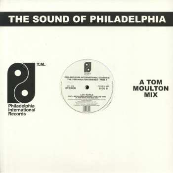 2LP Tom Moulton: Philadelphia International Classics: The Tom Moulton Remixes : Part 1