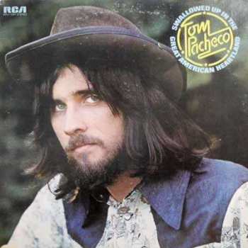 Album Tom Pacheco: Swallowed Up In The Great American Heartland