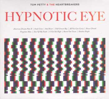 CD Tom Petty And The Heartbreakers: Hypnotic Eye
