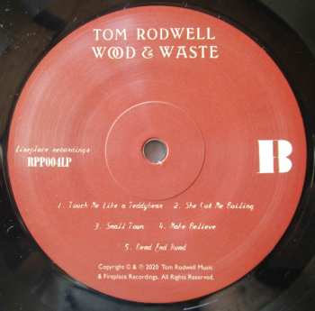 LP Tom Rodwell: Wood & Waste
