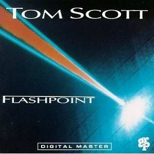 LP Tom Scott: Flashpoint