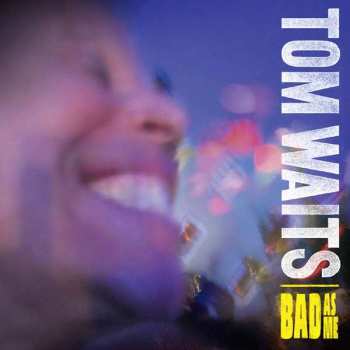 CD Tom Waits: Bad As Me DIGI